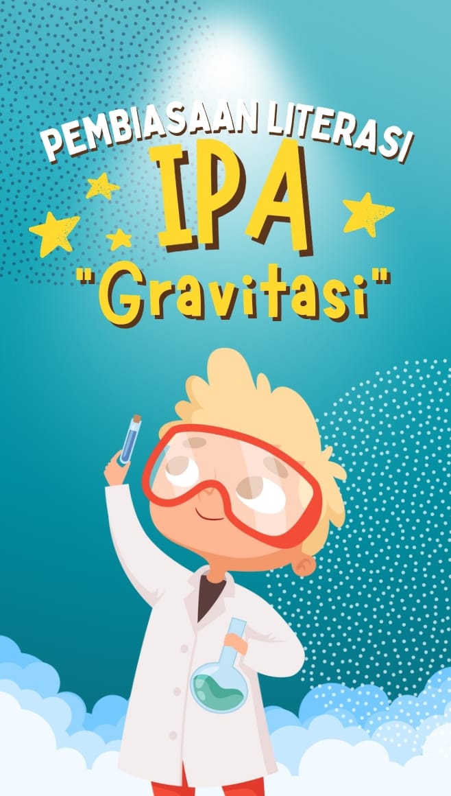 Pembiasaan IPA tentang Gravitasi